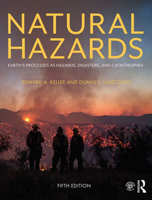 Book cover of Natural Hazards: Earth's Processes as Hazards, Disasters, and Catastrophes (5)