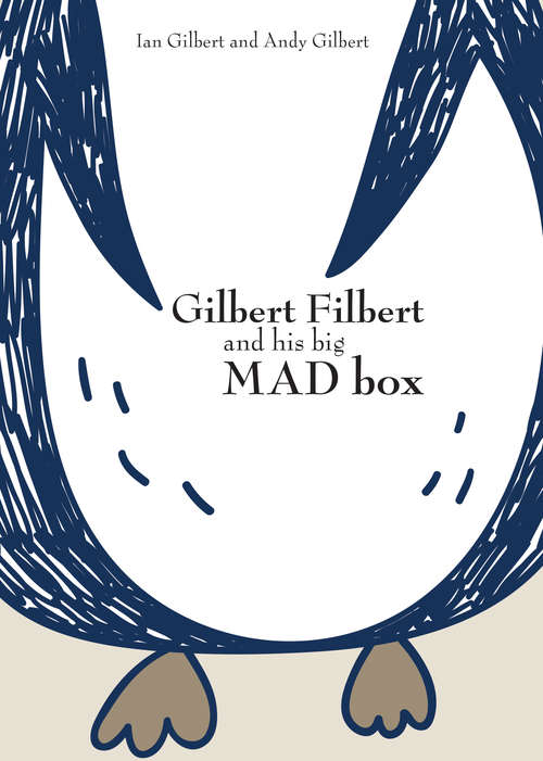 Book cover of Gilbert Filbert and his big MAD box