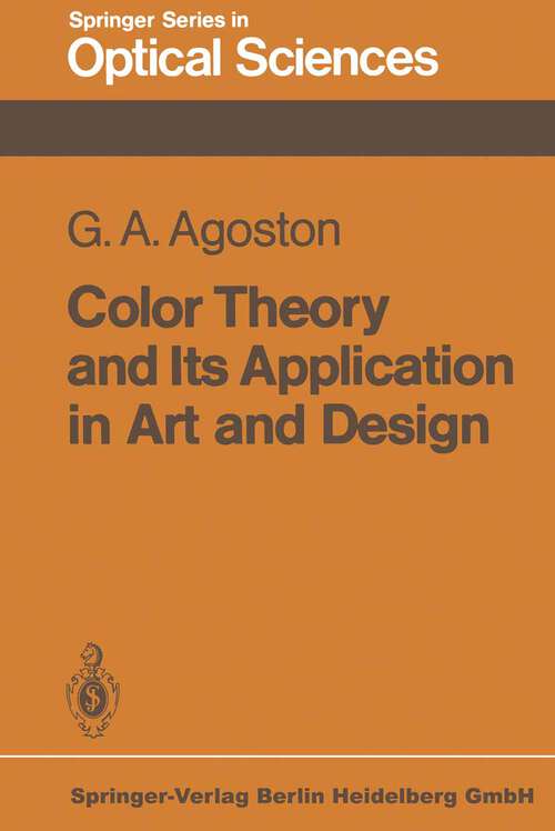 Book cover of Color Theory and Its Application in Art and Design (1979) (Springer Series in Optical Sciences #19)