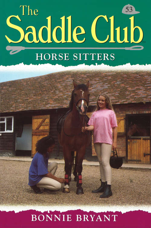 Book cover of Saddle Club 53: Horse Sitters (The\saddle Club Bindup Ser.: No. 27)