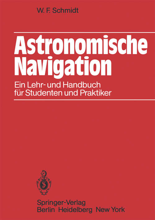 Book cover of Astronomische Navigation: Ein Lehr- und Handbuch für Studenten und Praktiker (1983)