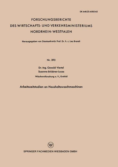 Book cover of Arbeitszeitstudien an Haushaltswaschmaschinen (1957) (Forschungsberichte des Wirtschafts- und Verkehrsministeriums Nordrhein-Westfalen #62)