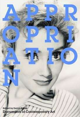 Book cover of Appropriation (PDF) (Documents Of Contemporary Art Ser.)