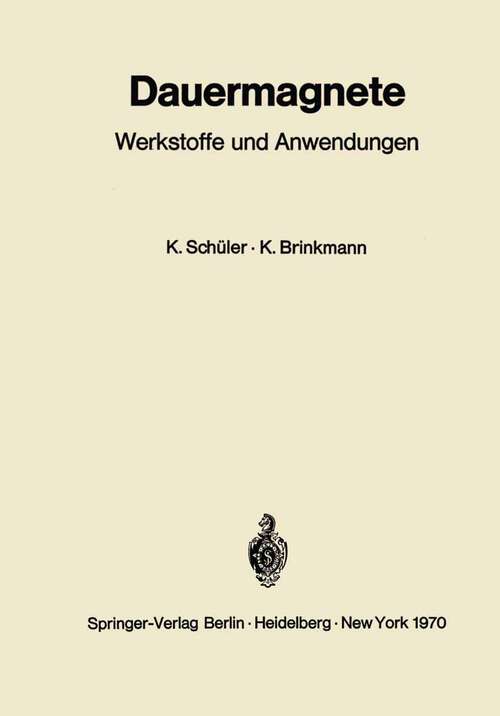 Book cover of Dauermagnete: Werkstoffe und Anwendungen (1970)
