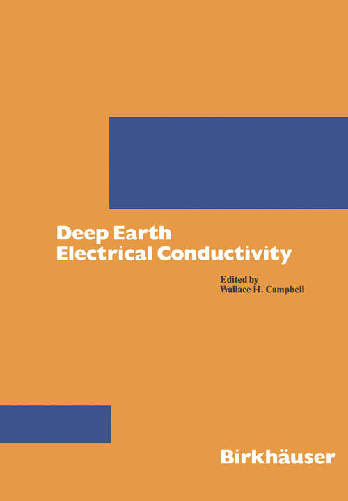 Book cover of Deep Earth Electrical Conductivity (1990) (Pageoph Topical Volumes)