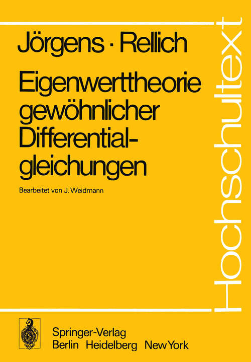 Book cover of Eigenwerttheorie gewöhnlicher Differentialgleichungen (1976) (Hochschultext)