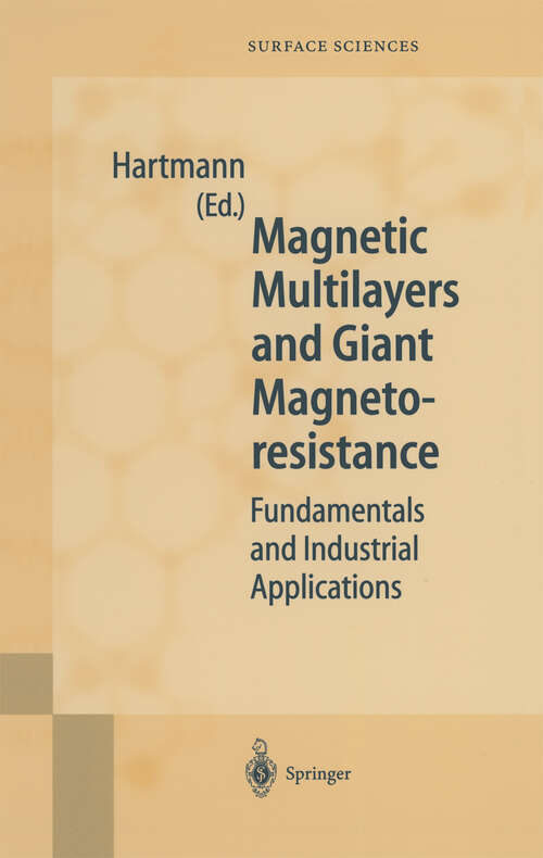 Book cover of Magnetic Multilayers and Giant Magnetoresistance: Fundamentals and Industrial Applications (2000) (Springer Series in Surface Sciences #37)
