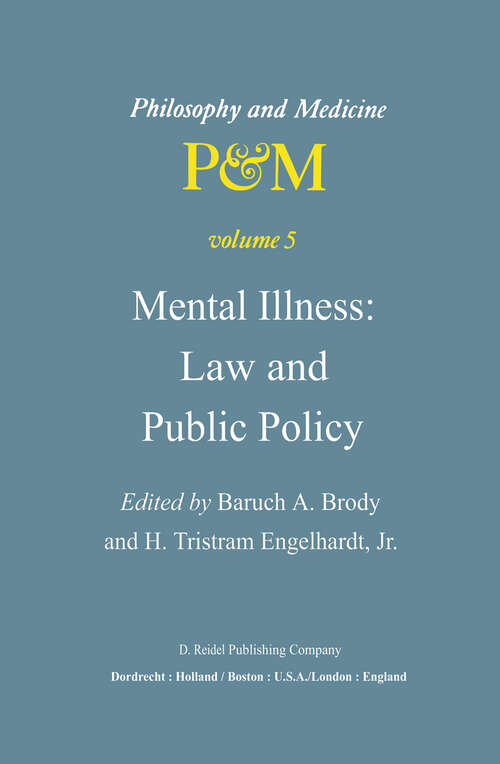 Book cover of Mental Illness: Law and Public Policy (1980) (Philosophy and Medicine #5)