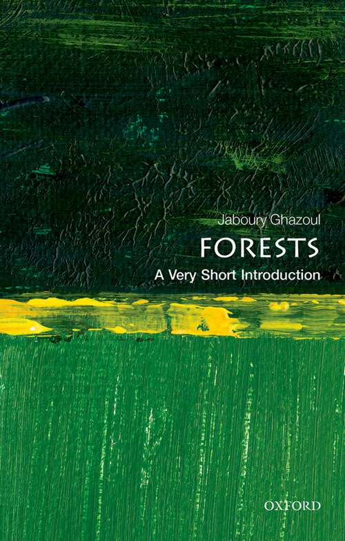 Book cover of Forests: A Very Short Introduction (Very Short Introductions)