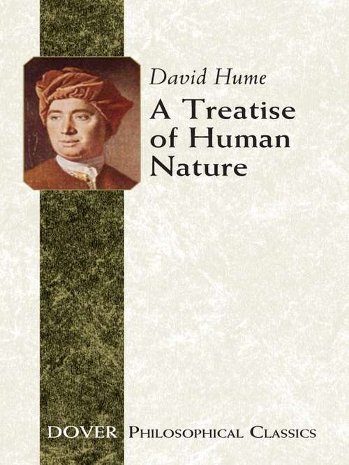 Book cover of A Treatise of Human Nature (Dover Philosophical Classics Ser.)