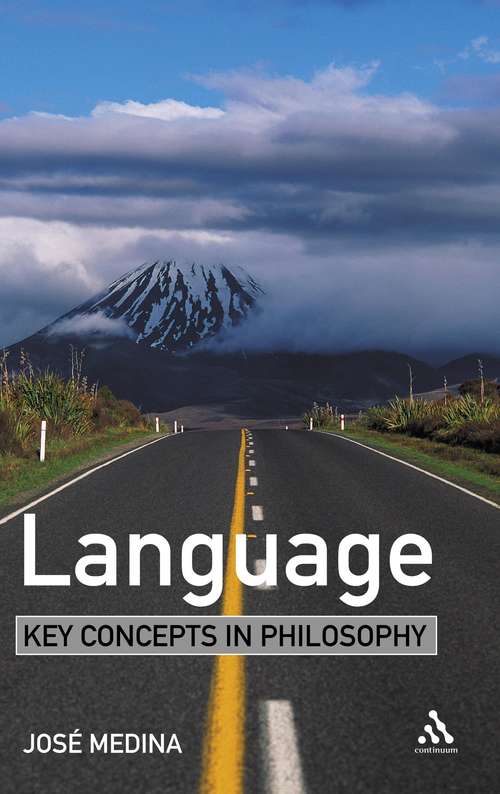 Book cover of Language: Key Concepts in Philosophy (Key Concepts in Philosophy)