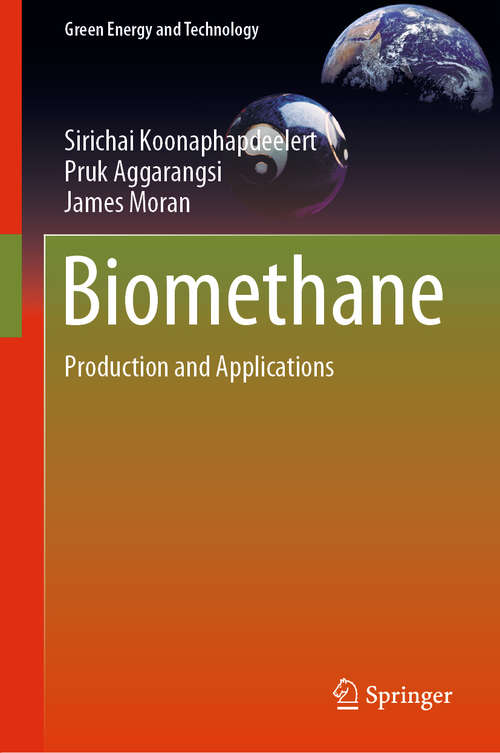 Book cover of Biomethane: Production and Applications (1st ed. 2020) (Green Energy and Technology)