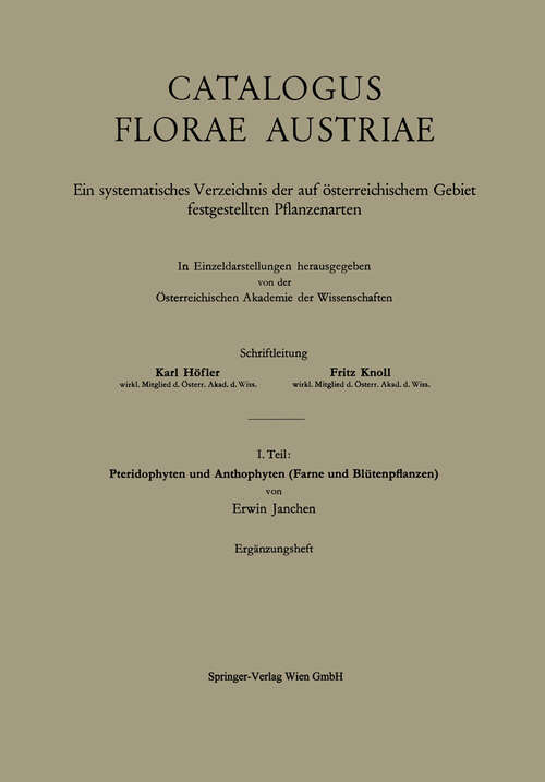 Book cover of Pteridophyten und Anthophyten (1963) (Catalogus Florae Austriae: 1 / 1963)