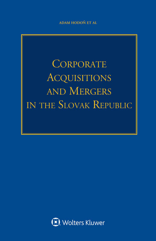 Book cover of Corporate Acquisitions and Mergers in the Slovak Republic