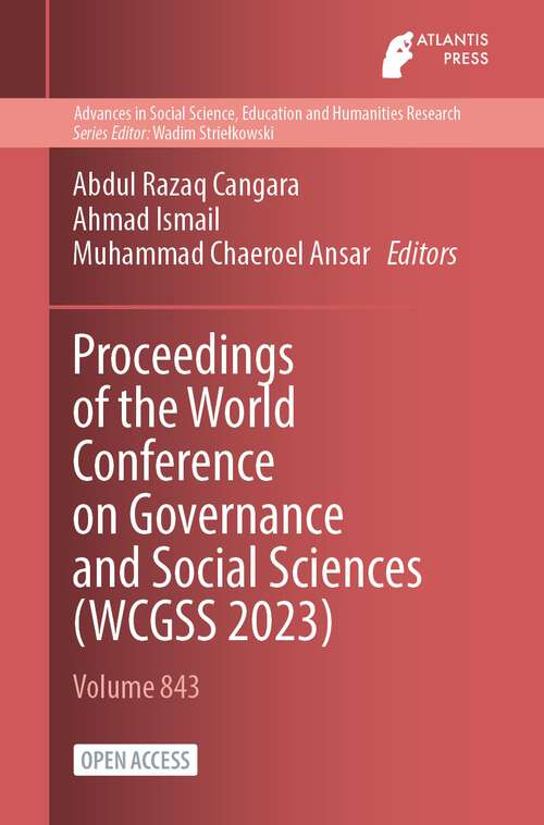 Book cover of Proceedings of the World Conference on Governance and Social Sciences (2024) (Advances in Social Science, Education and Humanities Research #843)