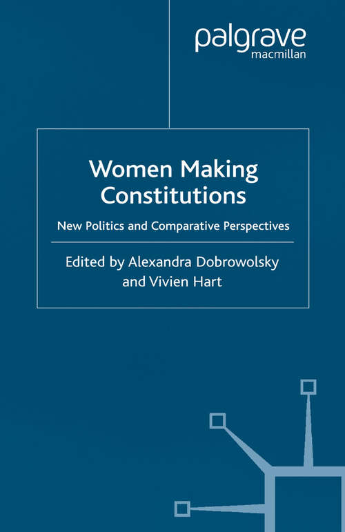 Book cover of Women Making Constitutions: New Politics and Comparative Perspectives (2003)