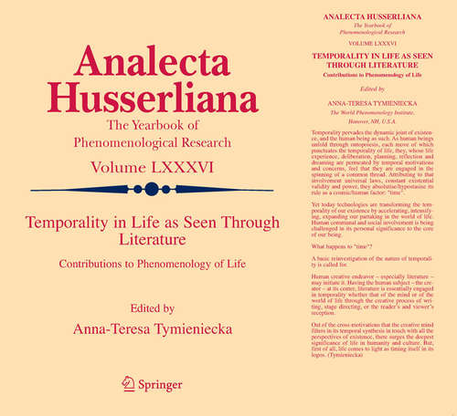 Book cover of Temporality in Life As Seen Through Literature: Contributions to Phenomenology of Life (2007) (Analecta Husserliana #86)