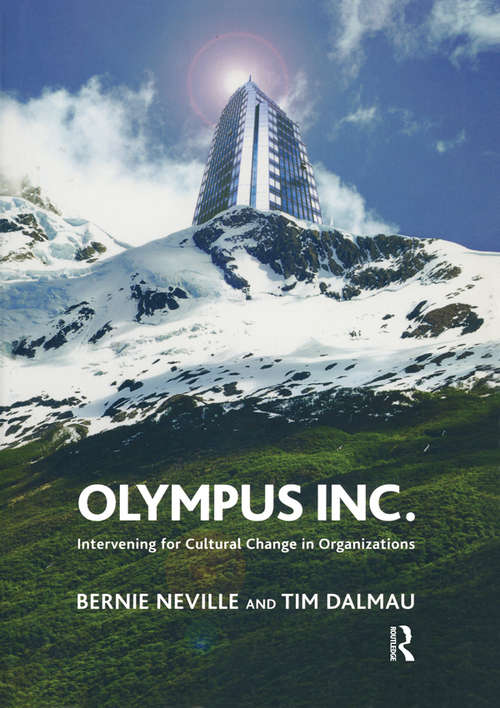 Book cover of Olympus Inc: Intervening for Cultural Change in Organizations