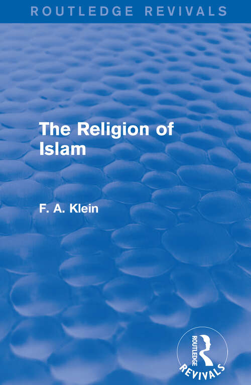 Book cover of The Religion of Islam (Routledge Revivals)
