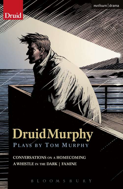 Book cover of DruidMurphy: Plays By Tom Murphy (Modern Plays)