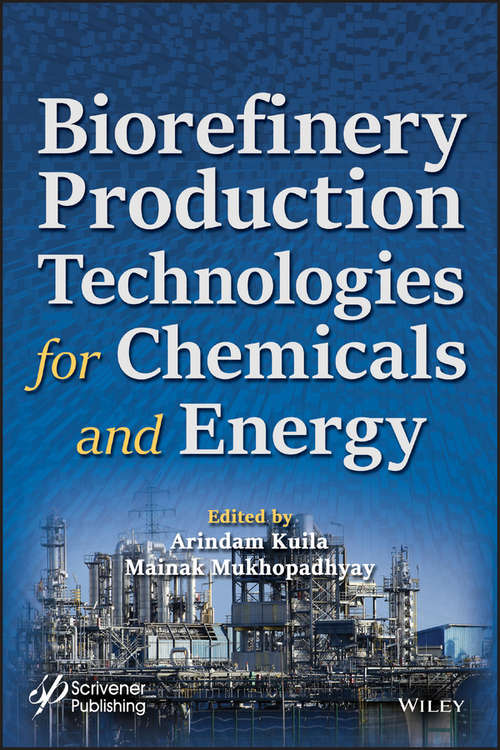 Book cover of Biorefinery Production Technologies for Chemicals and Energy