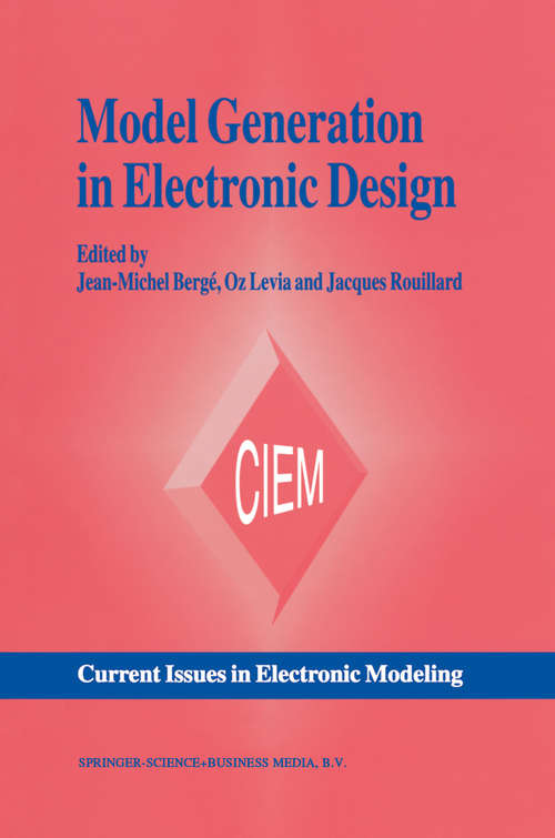 Book cover of Model Generation in Electronic Design (1995) (Current Issues in Electronic Modeling #1)