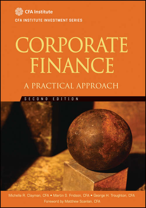 Book cover of Corporate Finance: A Practical Approach (2) (CFA Institute Investment Series #42)