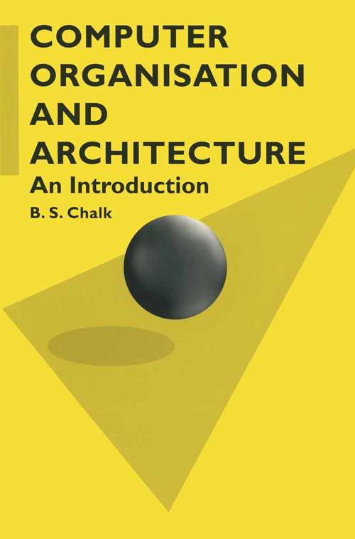 Book cover of Computer Organisation and Architecture: An Introduction (1st ed. 1996) (Computer Science Series)