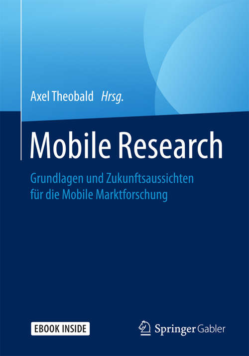 Book cover of Mobile Research: Grundlagen und Zukunftsaussichten für die Mobile Marktforschung