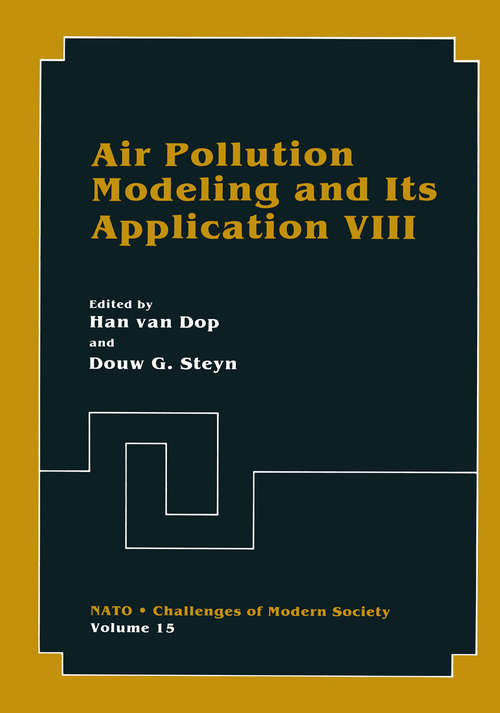 Book cover of Air Pollution Modeling and Its Application VIII (1991) (Nato Challenges of Modern Society #15)