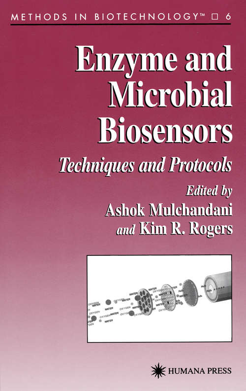 Book cover of Enzyme and Microbial Biosensors: Techniques and Protocols (1998) (Methods in Biotechnology #6)