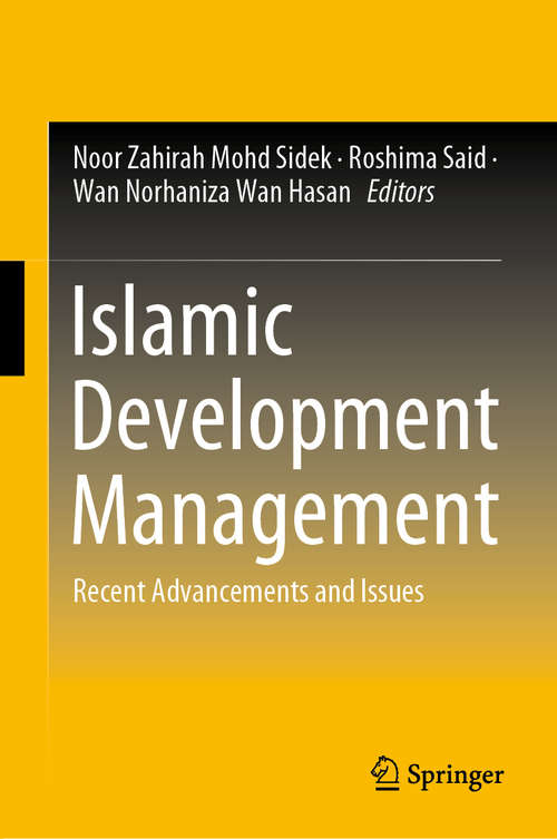 Book cover of Islamic Development Management: Recent Advancements and Issues (1st ed. 2019)