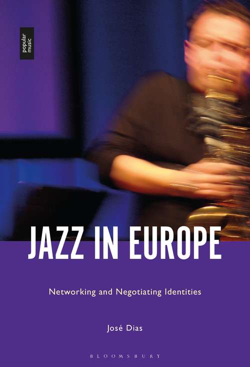 Book cover of Jazz in Europe: Networking and Negotiating Identities