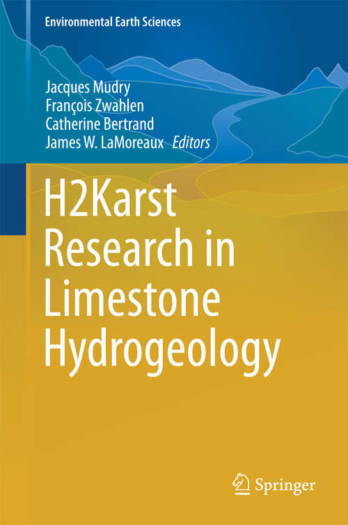 Book cover of H2Karst Research in Limestone Hydrogeology (2014) (Environmental Earth Sciences)