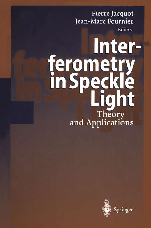 Book cover of Interferometry in Speckle Light: Theory and Applications (2000)