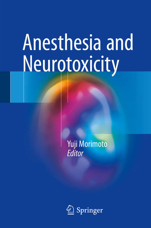 Book cover of Anesthesia and Neurotoxicity