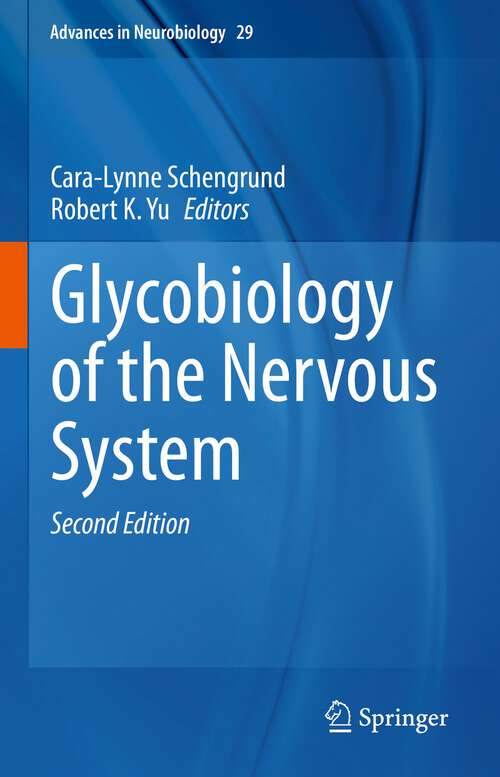 Book cover of Glycobiology of the Nervous System (2nd ed. 2023) (Advances in Neurobiology #29)