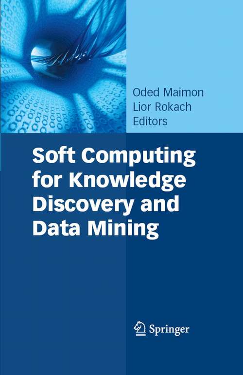 Book cover of Soft Computing for Knowledge Discovery and Data Mining (2008)