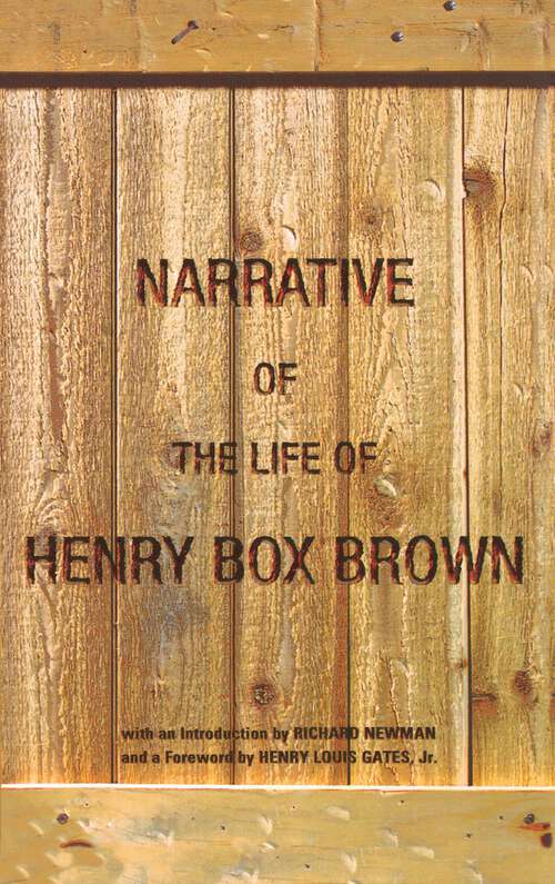 Book cover of Narrative of the Life of Henry Box Brown