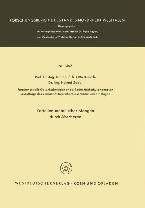 Book cover of Zerteilen metallischer Stangen durch Abscheren (1965) (Forschungsberichte des Landes Nordrhein-Westfalen #1462)