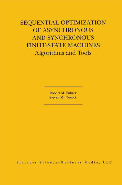 Book cover of Sequential Optimization of Asynchronous and Synchronous Finite-State Machines: Algorithms and Tools (2001)