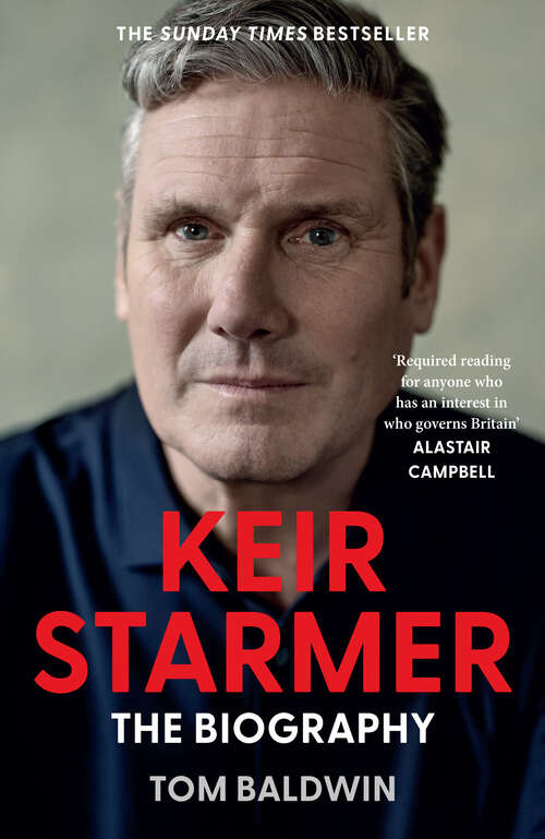 Book cover of Keir Starmer: The Biography