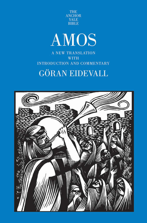 Book cover of Amos: A New Translation with Introduction and Commentary (The Anchor Yale Bible Commentaries)