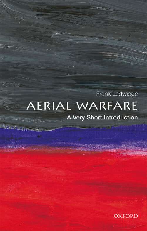 Book cover of Aerial Warfare: The Battle For The Skies (Very Short Introductions)