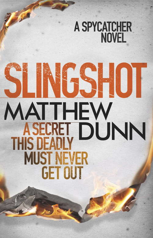 Book cover of Slingshot: A Spycatcher Novel (Spycatcher Novels Ser. #3)