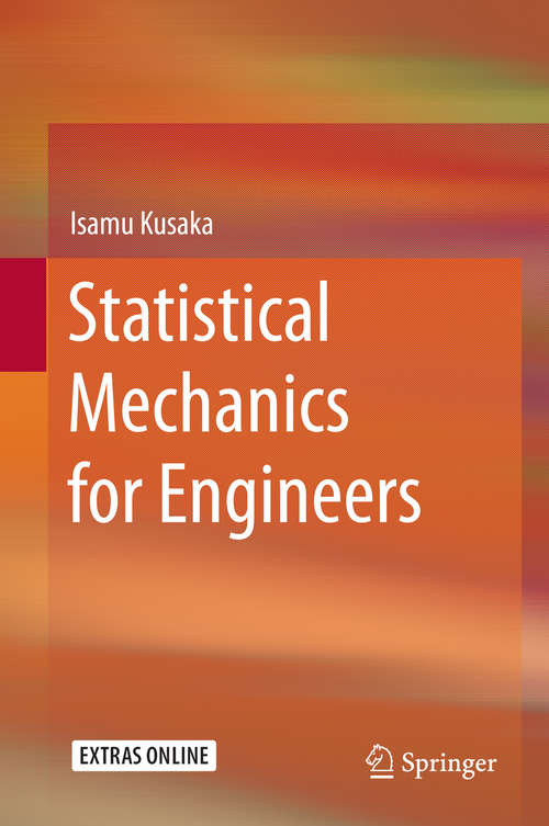 Book cover of Statistical Mechanics for Engineers (1st ed. 2015)