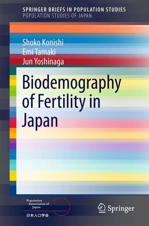 Book cover of Biodemography of Fertility in Japan (SpringerBriefs in Population Studies)