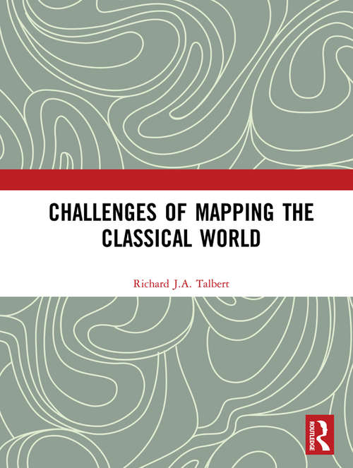 Book cover of Challenges of Mapping the Classical World