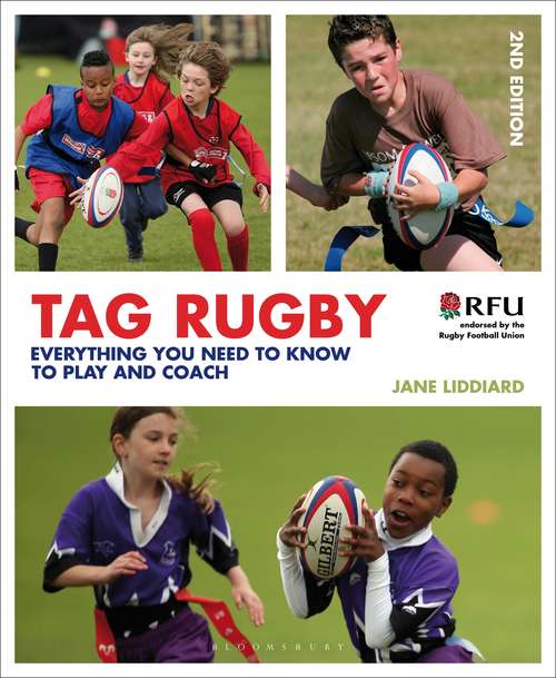 Book cover of Tag Rugby: Everything You Need to Know to Play and Coach