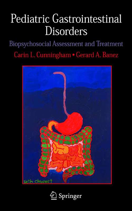 Book cover of Pediatric Gastrointestinal Disorders: Biopsychosocial Assessment and Treatment (2006)